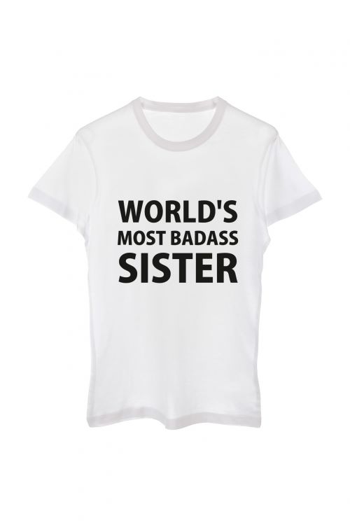 T-shirt Badass sister BEST GIFT