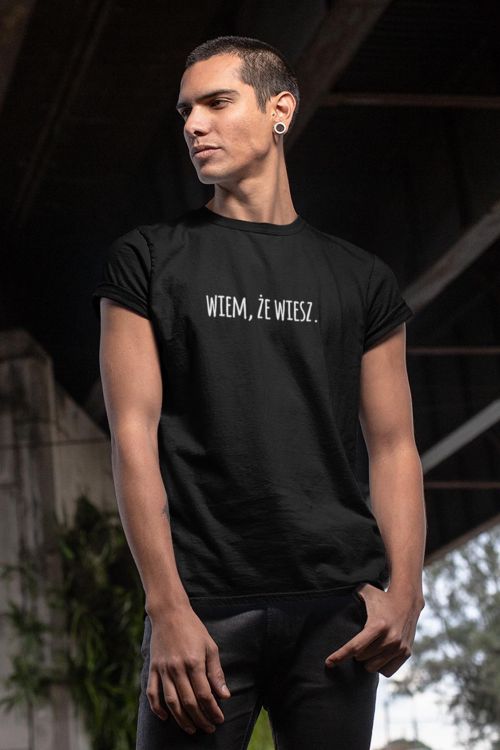 T-shirt Wiem, że wiesz.