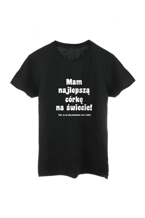 T-shirt Mam najlepszą córkę na świecie