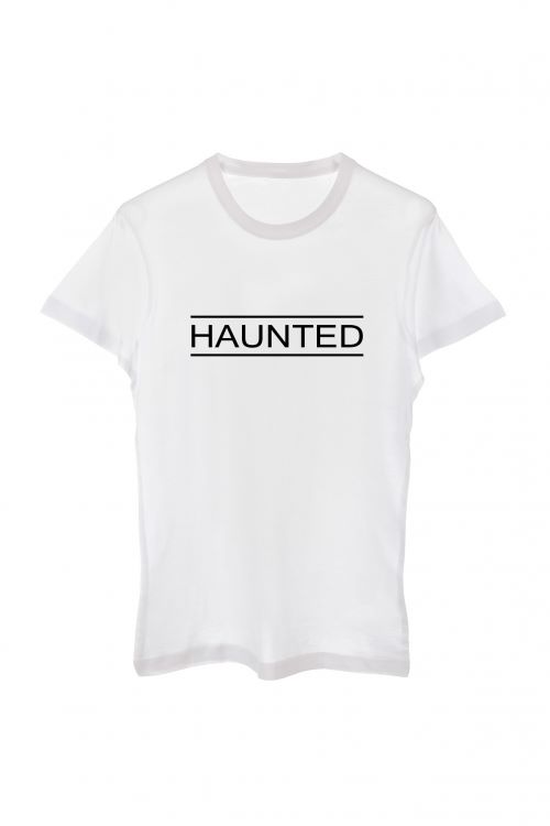 T-shirt Haunted