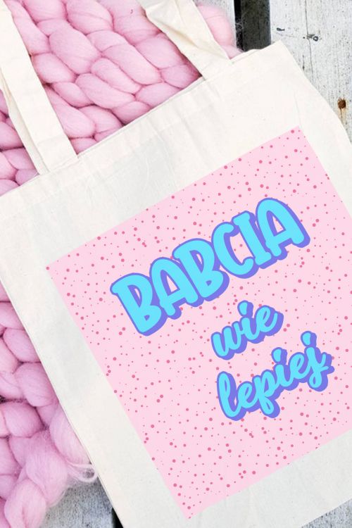 Torba Eko Babcia wie lepiej