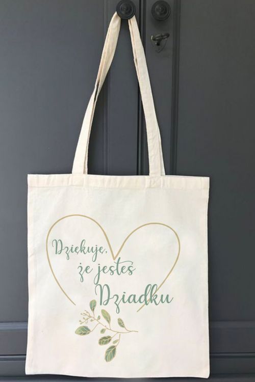 Torba Eko Dziękuję ,że jesteś Dziadku