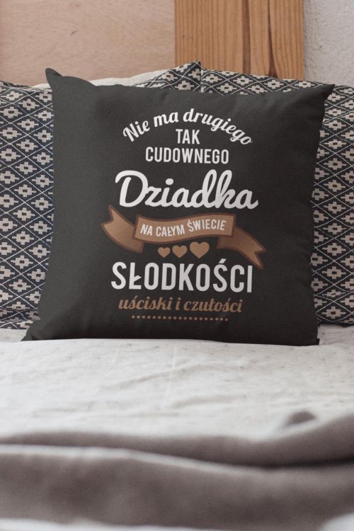 Poduszka Słodkości czułości Dziadka