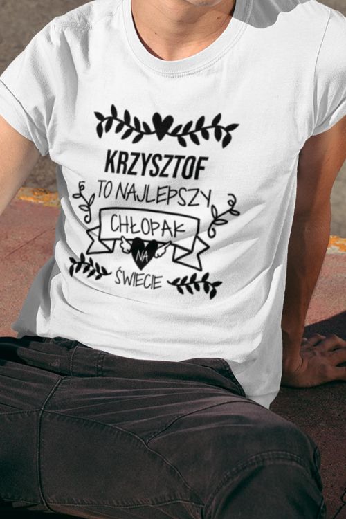 T-shirt PERSONALIZACJA Najlepszy chłopak