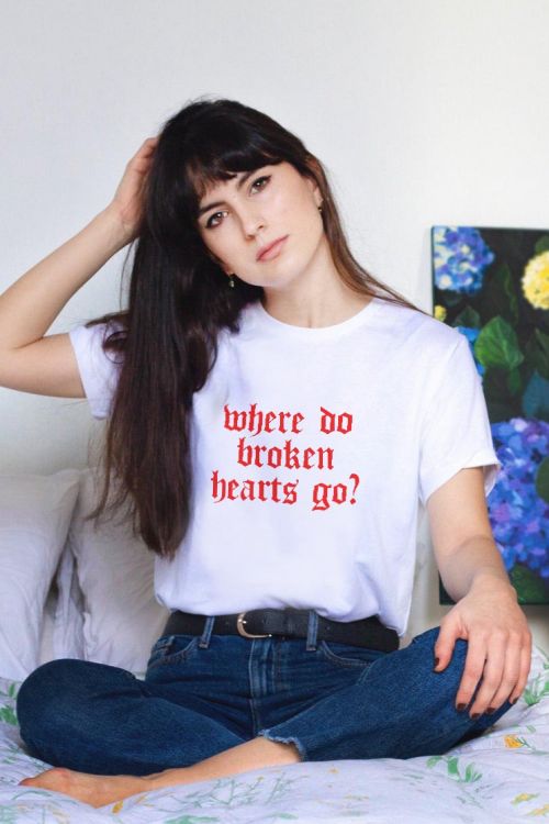 T-shirt Where do broken hearts go?