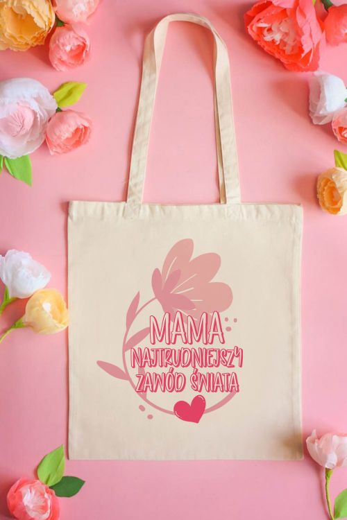 Torba Eko Mama najtrudniejszy zawód świata