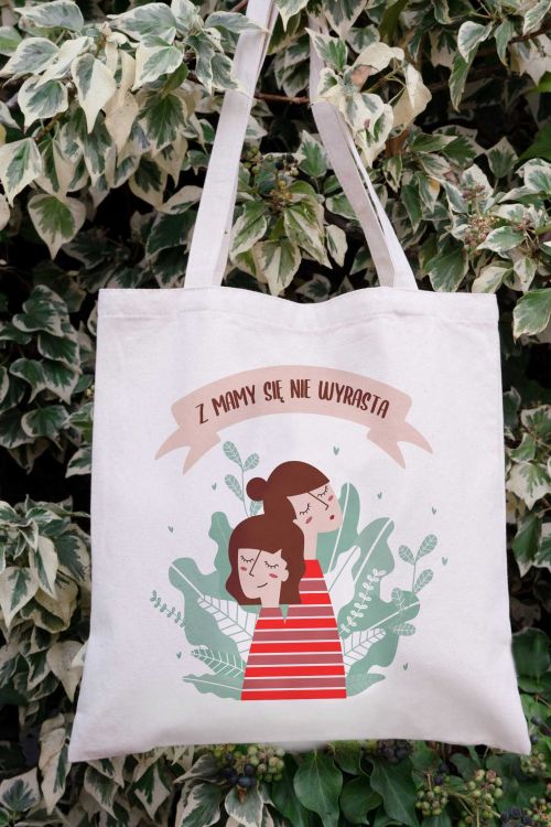 Torba Eko Z Mamy się nie wyrasta