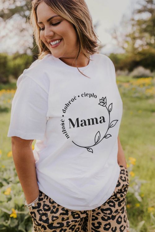 T-shirt Mama, miłość ,dobroć, ciepło