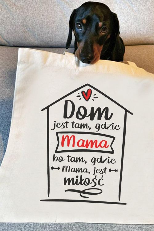 Torba Eko Dom jest tam gdzie Mama