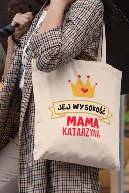 Torba Eko PERSONALIZOWANA Jej wysokość Mama