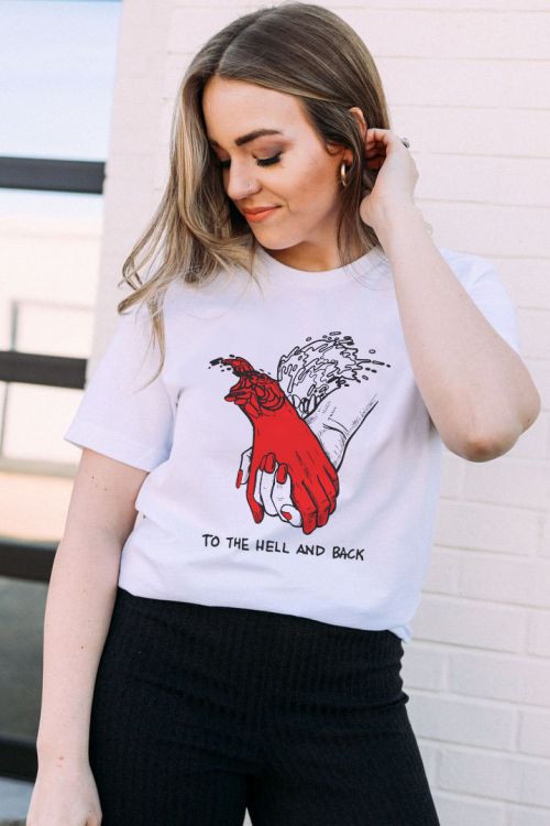 T-shirt To the hell and back