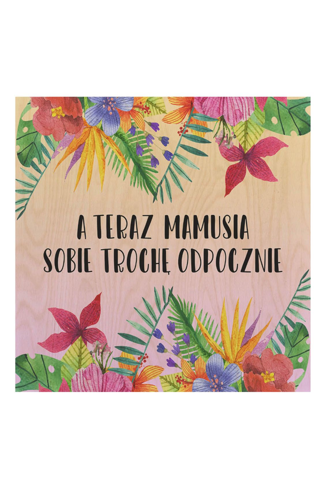 Stolik drewniany Mamusia Odpocznie