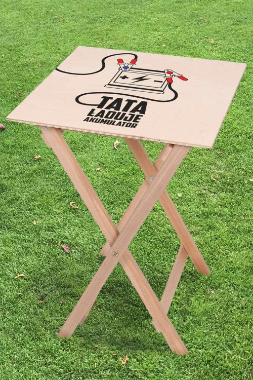 Stolik drewniany Tata Ładuje Akumulator