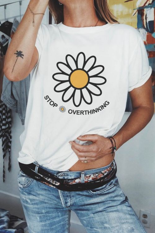 T-shirt Stop Overthinking