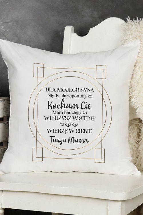Poduszka bawełniana Canvas Synu wierzę w Ciebie-Mama