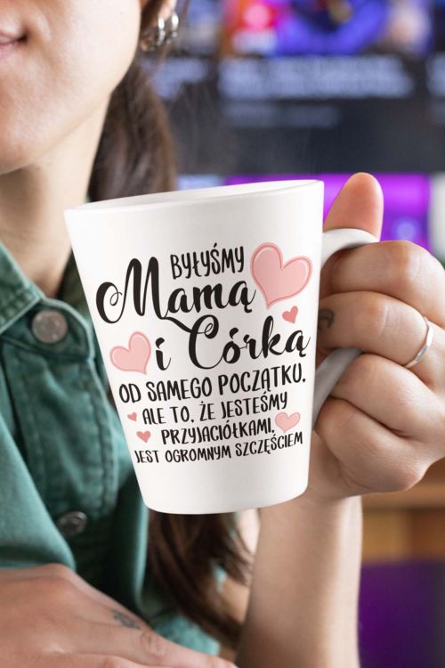 Kubek Latte Regular Byłyśmy Mamą i Córką od samego początku