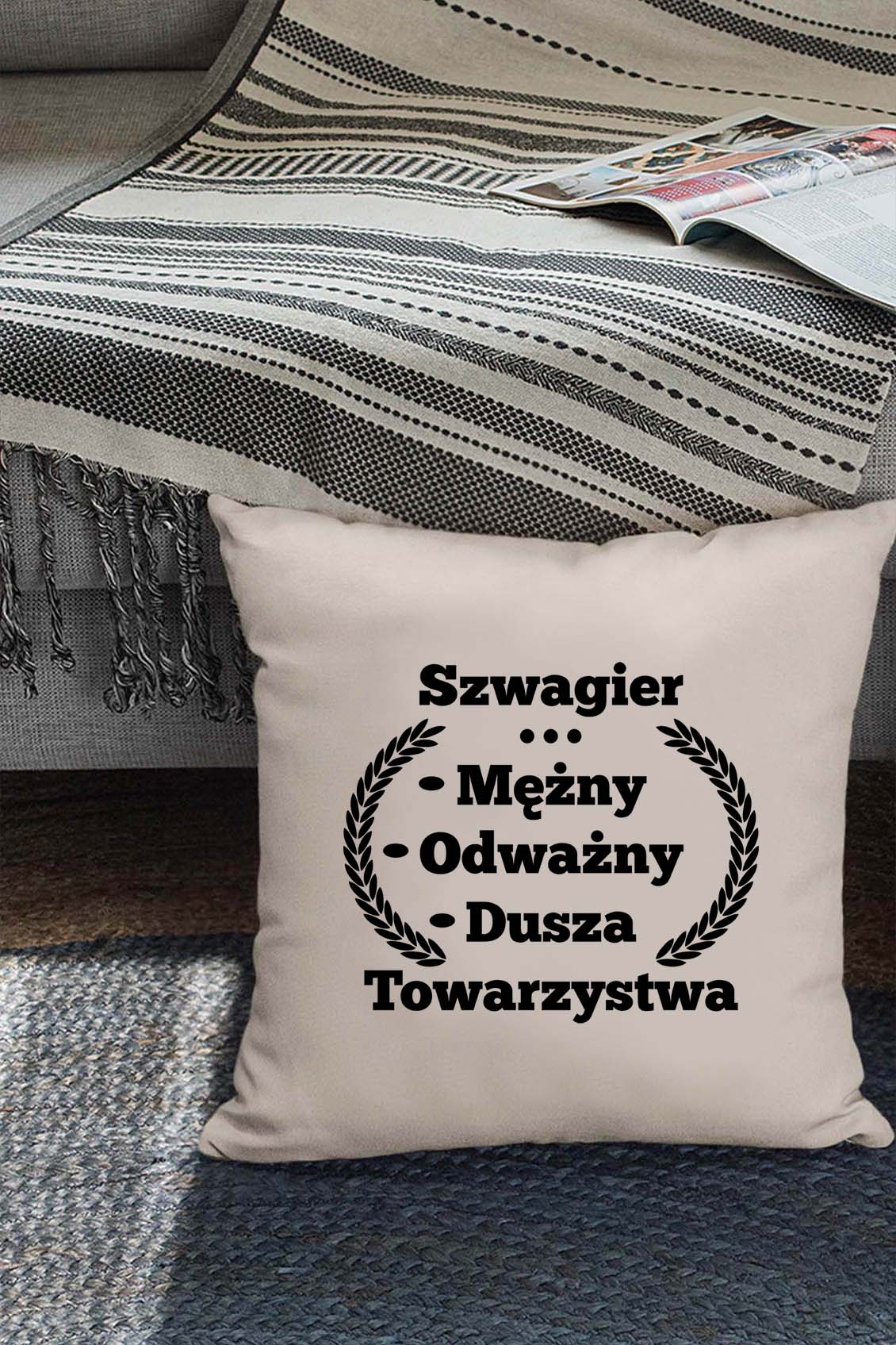 Poduszka bawełniana Mężny Szwagier