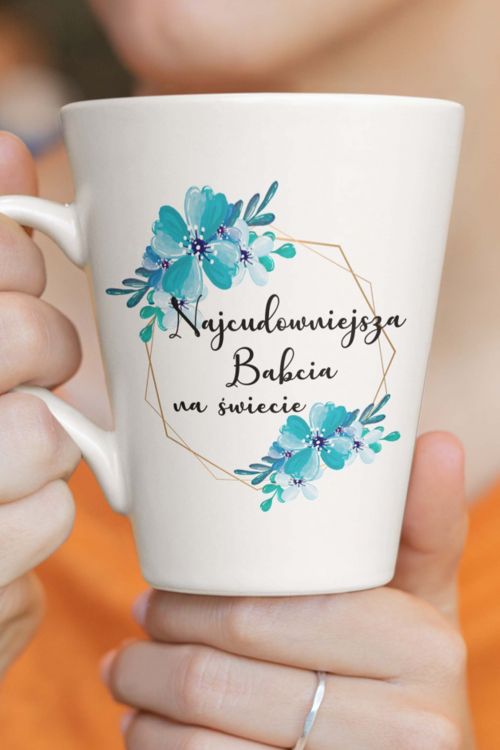 Kubek Latte Regular Najcudowniejsza Babcia Na Świecie