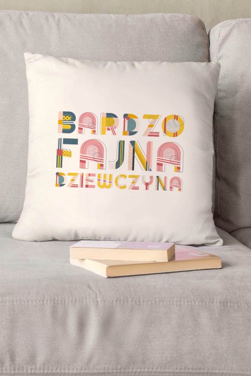 Poduszka bawełniana Canvas Bardzo Fajna Dziewczyna