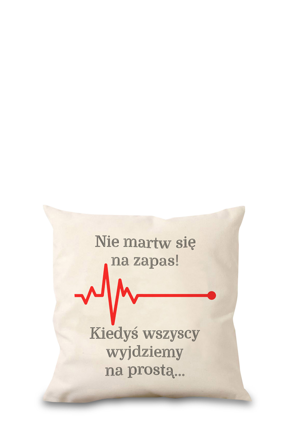 Poduszka bawełniana Canvas Wyjdziemy na prosta