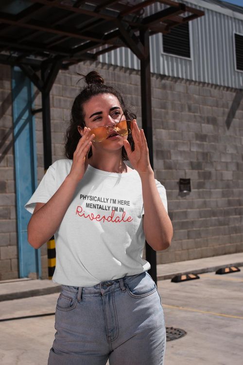 T-shirt Mentally In Riverdale 