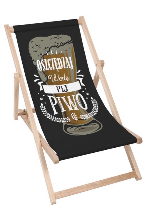 Leżak drewniany Oszczędzaj Wodę Pij Piwo!