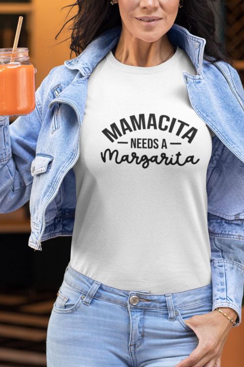 T-shirt Mamacita Needs Margarita