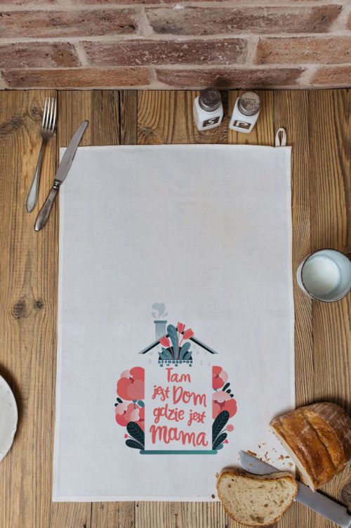 Ręcznik kuchenny Tam Jest Dom Gdzie Mama