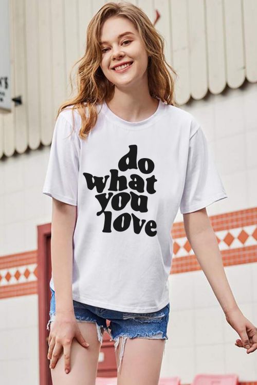 T-shirt Do What You Love