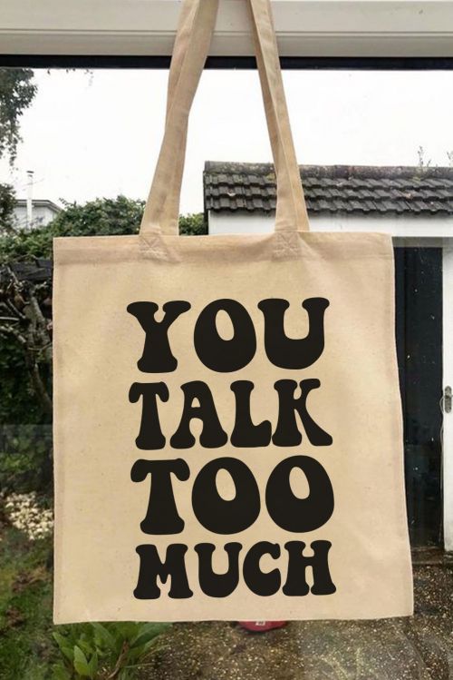 Torba eko ecru You Talk To Much
