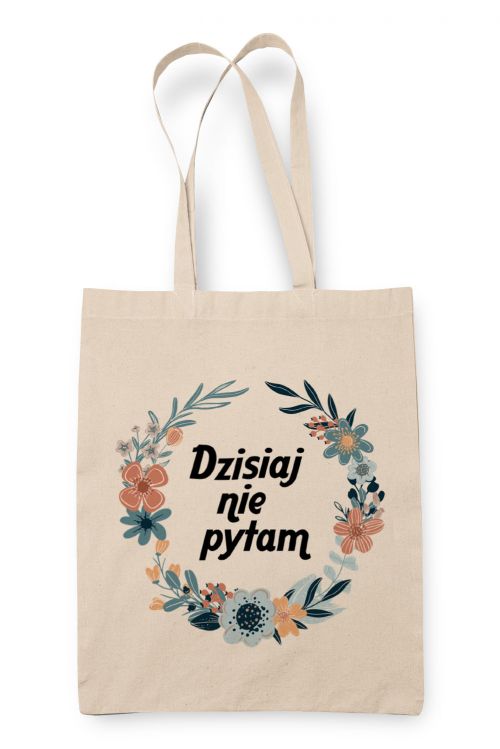 Torba Eko Dzisiaj nie pytam