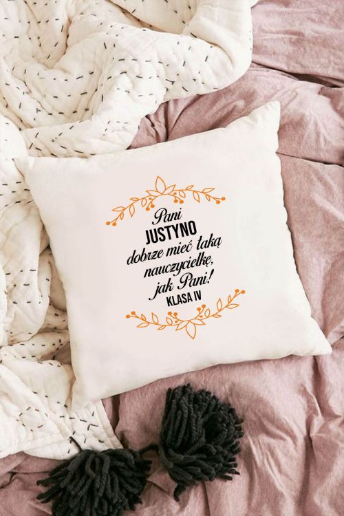 Poduszka bawełniana Canvas PERSONALIZACJA Dobre mieć taką nauczycielkę
