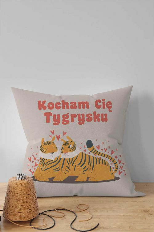 Poduszka Kocham Cię Tygrysku