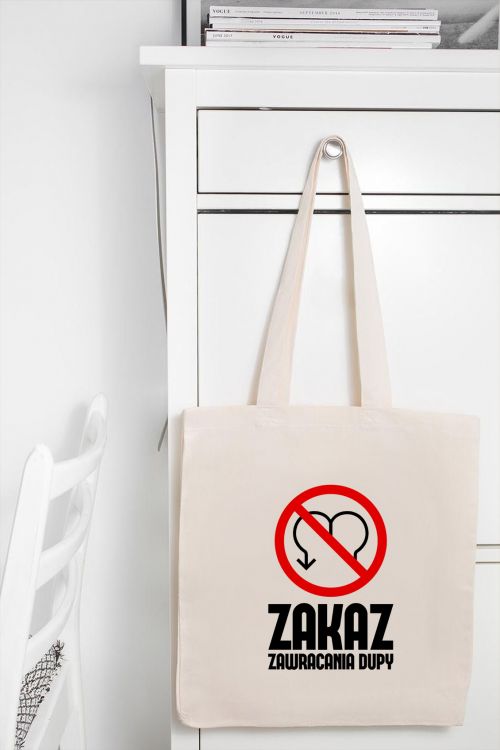 Torba Bawełniana Zakaz zawracania dupy