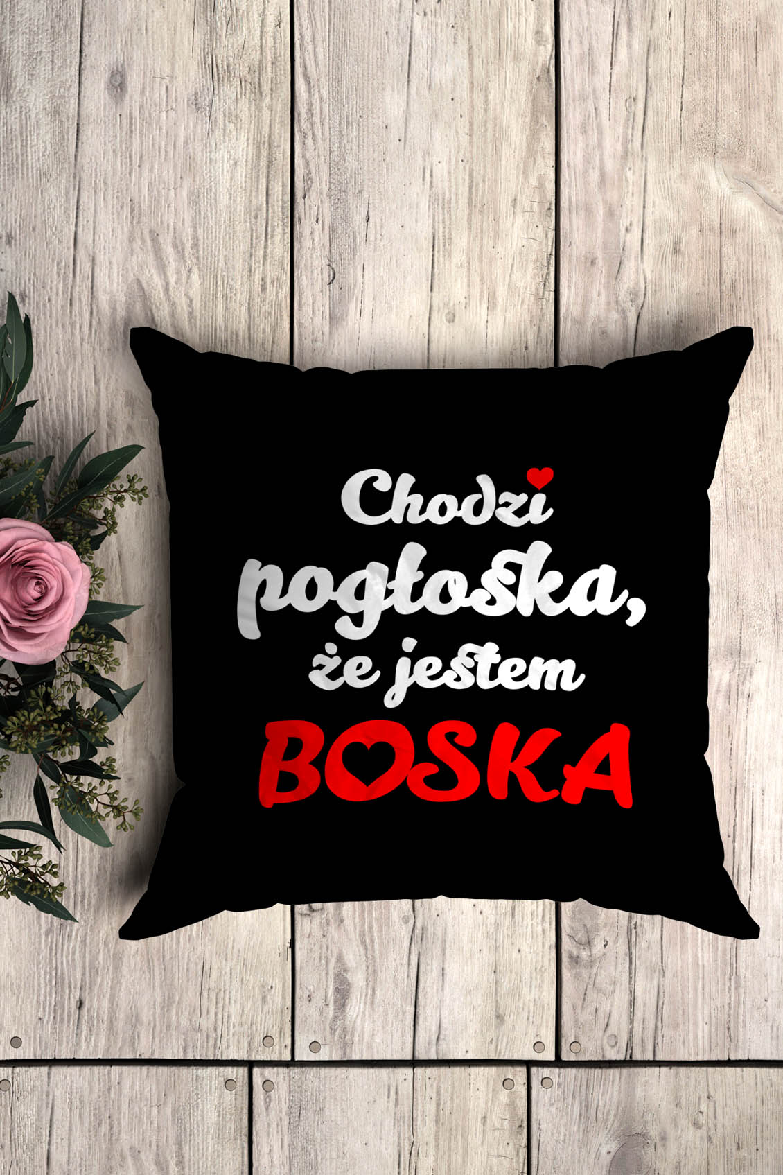 Poduszka Chodzi Pogłoska że Jestem Boska