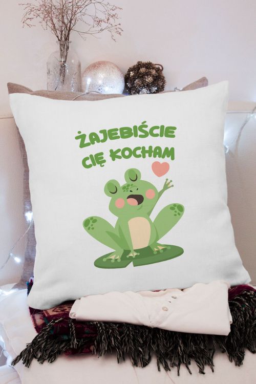 Poduszka Żajebiście Cię Kocham