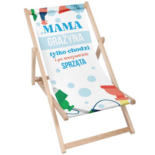Leżak klasyczny Mama tylko chodzi i sprząta PERSONALIZACJA