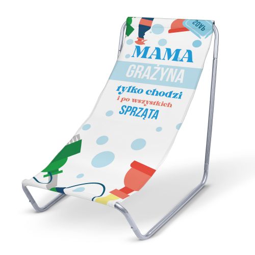 Leżak metalowy Mama tylko chodzi i po wszystkich sprząta PERSONALIZACJA
