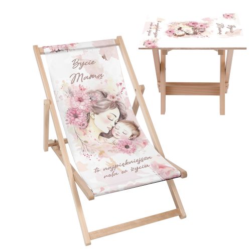 Zestaw Leżak i stolik Bycie Mamą to najpiękniejsza rola w życiu