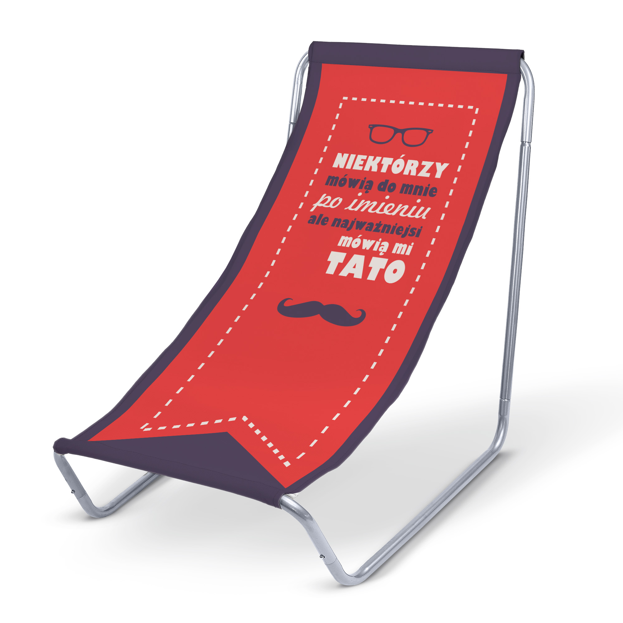 Leżak metalowy Najważniejsi mówią mi Tato