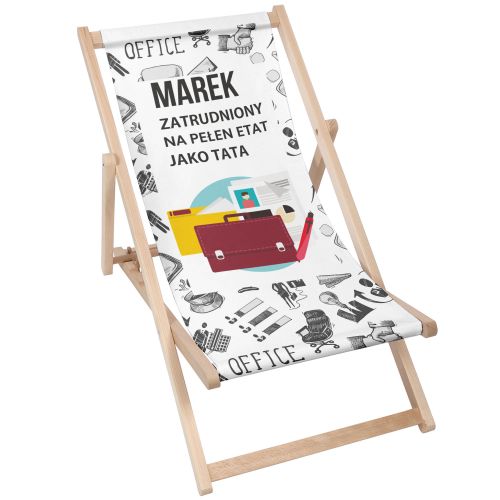 Leżak klasyczny Tata zatrudniony na pełen etat PERSONALIZACJA