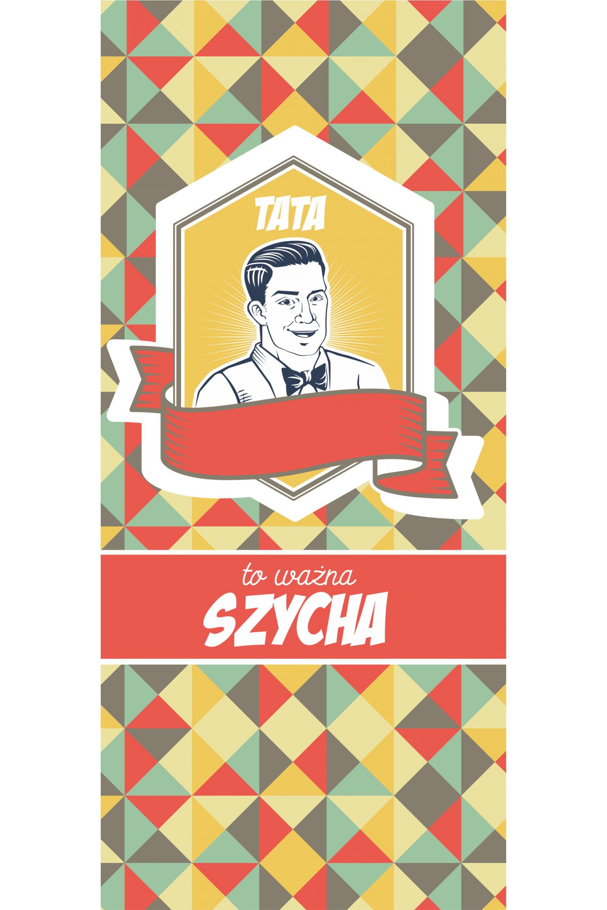 Leżak klasyczny Tata to ważna Szycha PERSONALIZACJA